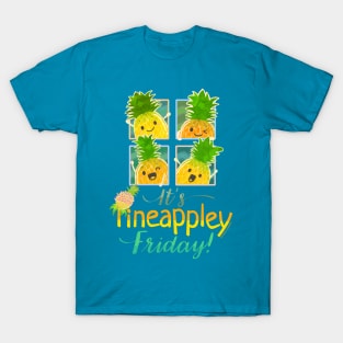 It's Pineappley Friday - Punny Garden T-Shirt